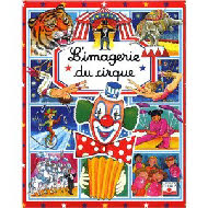 L Imagerie du cirque Cartonne de stephanie redoules auteur isabella misso illustrations colette hus-david illustrations.jpg